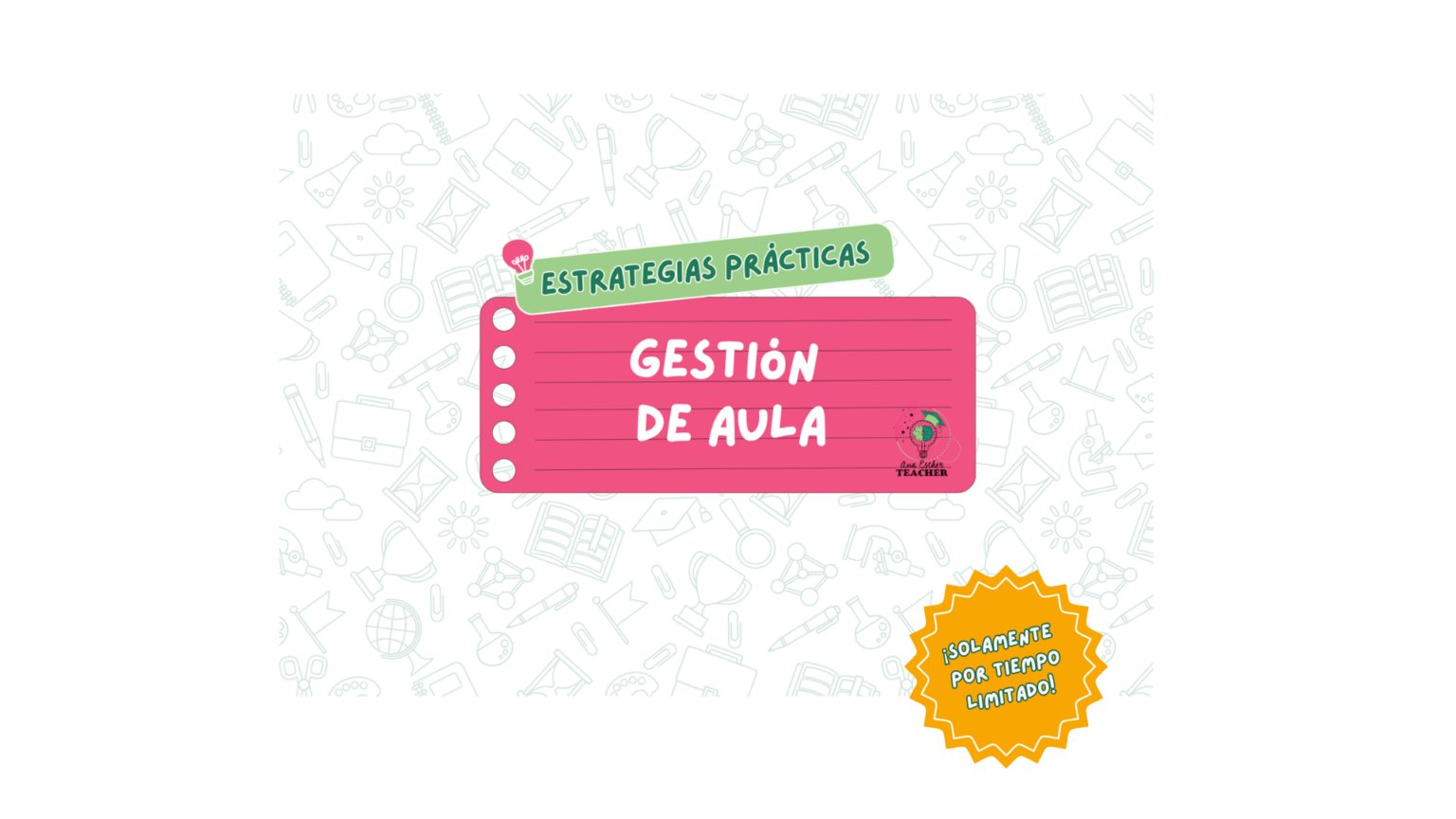 ESTRATEGIAS PRÁCTICAS de GESTIÓN DE AULA (3)